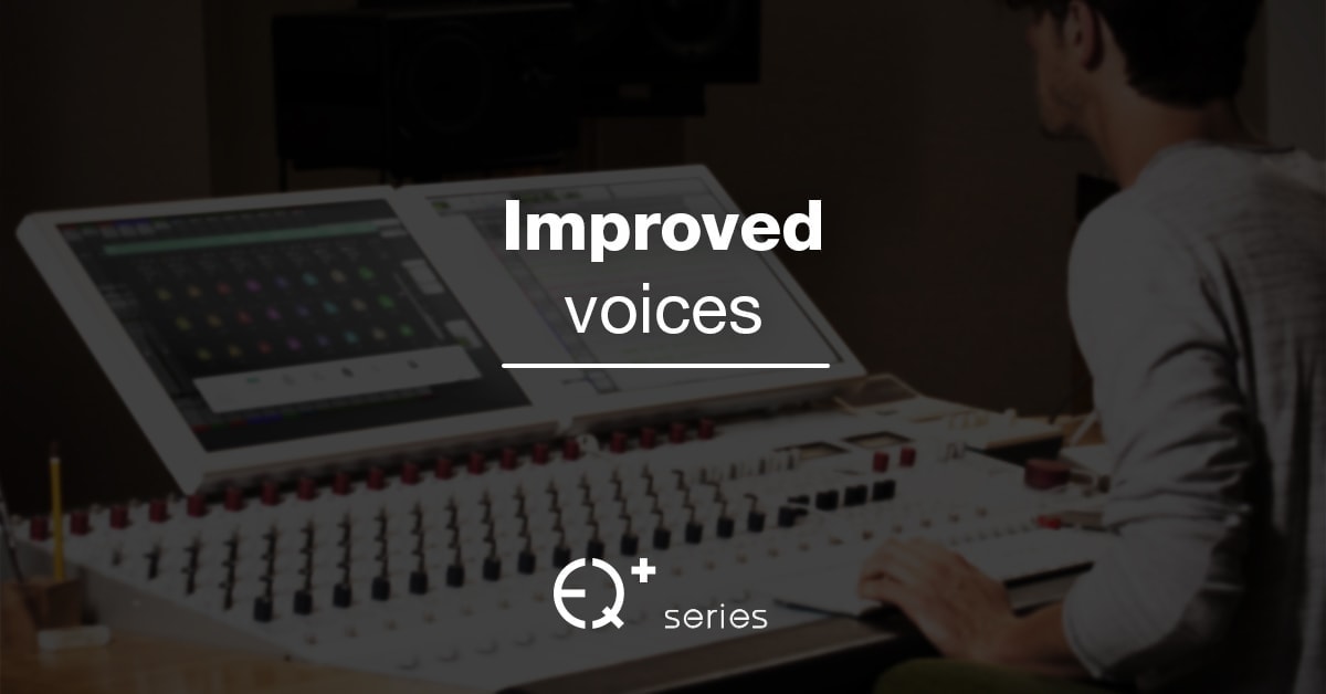 Improve speech, vocals and voice recordings with EQ+